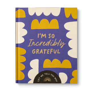 I'm So Incredibly Grateful A Fill-in-the-Blank Friendship Gift Book