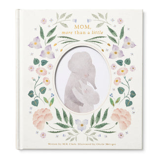 Mom, More than a Little
