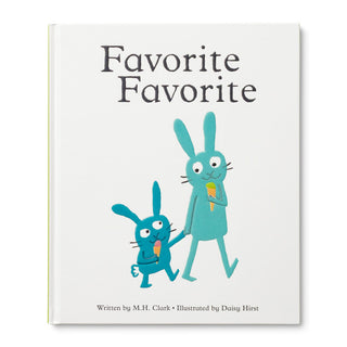 Favorite Favorite A Picture Book to Let Little Ones Know They’re Deeply Loved