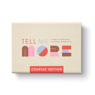 Tell Me More: Couples' Edition A Game of Questions to Deepen Connection