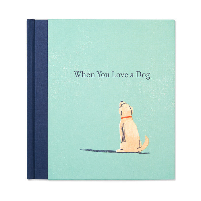 When You Love a Dog - Book