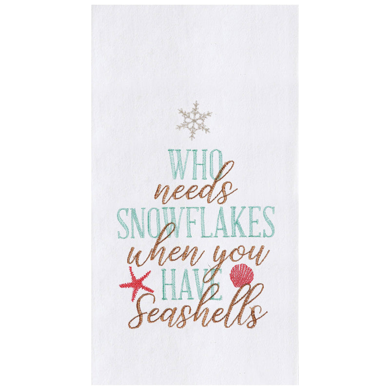 Christmas Who Needs Snowflakes Coastal Kitchen Towel